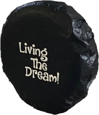 27 Inch 'Living the Dream' Spare Wheel Cover