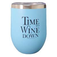 Blue Keep Cup - "TIME TO WINE DOWN"