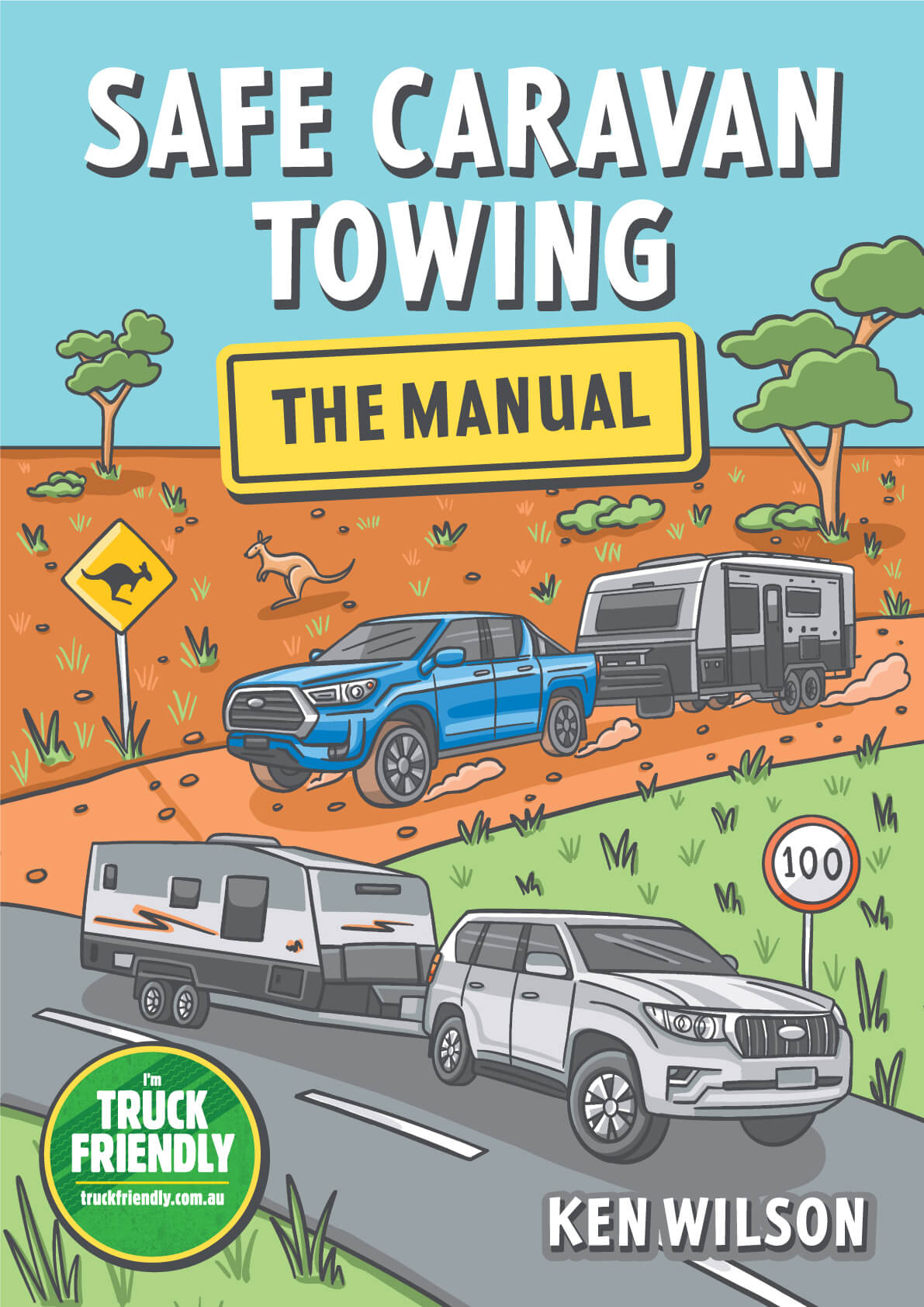 SAFE CARAVAN TOWING - THE MANUAL